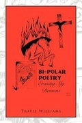 Cover: Bi-Polar Poetry - Xlibris Corporation