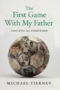Cover: The First Game with My Father - Transworld Digital