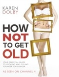 Cover: How Not to Get Old - Transworld Digital