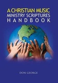 Cover: A Christian Music Ministry Scriptures Handbook - Xlibris