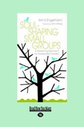 Cover: Soul-Shaping Small Groups - ReadHowYouWant