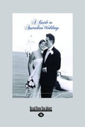 Cover: A Guide to Australian Weddings - ReadHowYouWant