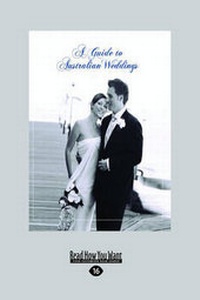 Enlarge image Cover: A Guide to Australian Weddings - ReadHowYouWant