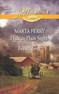 Cover: Hide in Plain Sight & Buried Sins - Love Inspired Classics