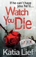 Cover: Watch You Die - Ebury Digital