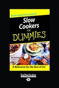 Cover: Slow Cookers for DummiesA (R) - ReadHowYouWant