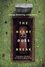 Cover: The Heart Does Break - Random House Canada