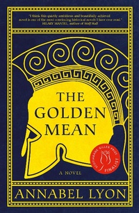 Enlarge image Cover: The Golden Mean - Random House Canada