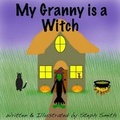Cover: My Granny is a Witch - Lulu.com