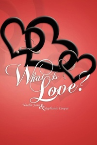 Enlarge image Cover: What Is Love? - Xlibris