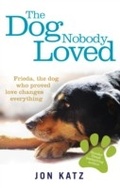 Cover: The Dog Nobody Loved - Ebury Digital