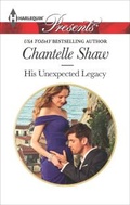 Cover: His Unexpected Legacy - Harlequin Presents