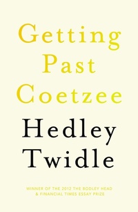 Enlarge image Cover: Getting Past Coetzee - Vintage Digital