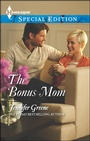 Cover: The Bonus Mom - Harlequin Special Edition