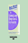 Cover: User's Guide to Echinacea and Other Cold & Flu Fighters - ReadHowYouWant