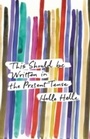Cover: This Should Be Written in the Present Tense - Vintage Digital