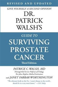 Enlarge image Cover: Dr Patrick Walsh's Guide To Surviving Prostate Cancer - Grand Central Publishing