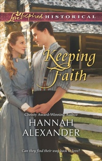 Enlarge image Cover: Keeping Faith - Love Inspired Historicals