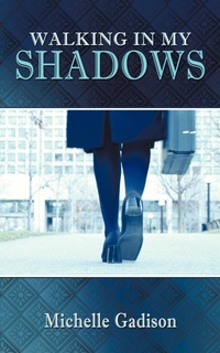 Abbildung von: Walking In My Shadows - AuthorHouse