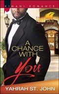 Cover: A Chance with You - Harlequin Kimani Romance