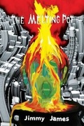 Cover: The Melting Pot - Xlibris Corporation