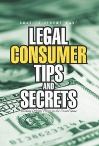 Abbildung von: Legal Consumer Tips and Secrets - iUniverse