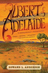 Enlarge image Cover: Albert of Adelaide - Little, Brown & Company