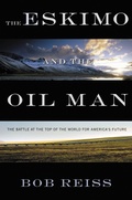 Cover: Eskimo and the Oil Man - Little, Brown & Company