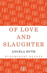 Enlarge image Cover: Of Love and Slaughter - Bloomsbury Reader