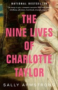 Cover: The Nine Lives of Charlotte Taylor - Vintage Canada