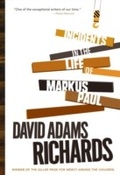 Cover: Incidents in the Life of Markus Paul - Doubleday Canada