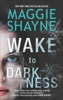 Cover: Wake to Darkness - MIRA