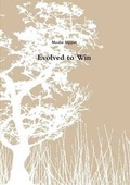 Cover: Evolved to Win - Lulu.com