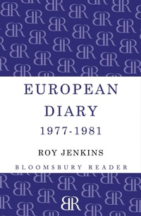 Enlarge image Cover: European Diary, 1977-1981 - Bloomsbury Reader