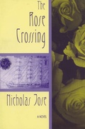 Cover: The Rose Crossing - The Overlook Press