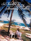 Cover: So Thankful for My Heavenly Father - AuthorHouse