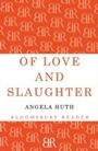 Cover: Of Love and Slaughter - Bloomsbury Reader