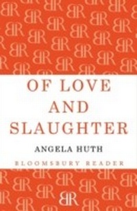 Enlarge image Cover: Of Love and Slaughter - Bloomsbury Reader