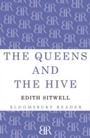 Cover: The Queens and the Hive - Bloomsbury Reader