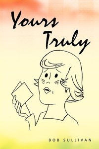 Enlarge image Cover: Yours Truly - Xlibris