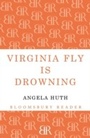 Cover: Virginia Fly is Drowning - Bloomsbury Reader