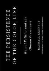 Enlarge image Cover: The Persistence of the Color Line - Random House USA Inc