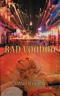 Enlarge image Cover: Bad Voodoo - iUniverse