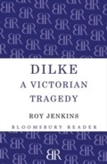 Cover: Dilke - Bloomsbury Reader
