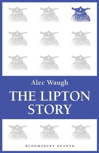 Abbildung von: The Lipton Story - Bloomsbury Reader