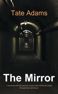 Abbildung von: The Mirror - AuthorHouse
