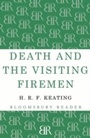 Cover: Death and the Visiting Firemen - Bloomsbury Reader