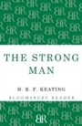 Cover: The Strong Man - Bloomsbury Reader