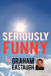 Abbildung von: Seriously Funny - AuthorHouse