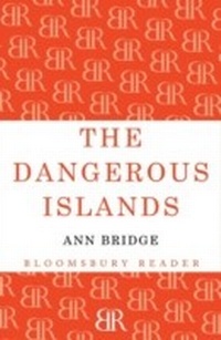 Enlarge image Cover: The Dangerous Islands - Bloomsbury Reader